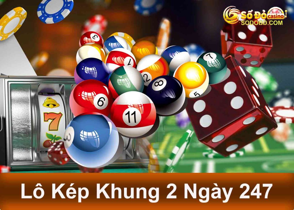 Lô kép khung 2 ngày 247